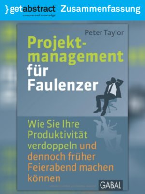 cover image of Projektmanagement für Faulenzer (Zusammenfassung)